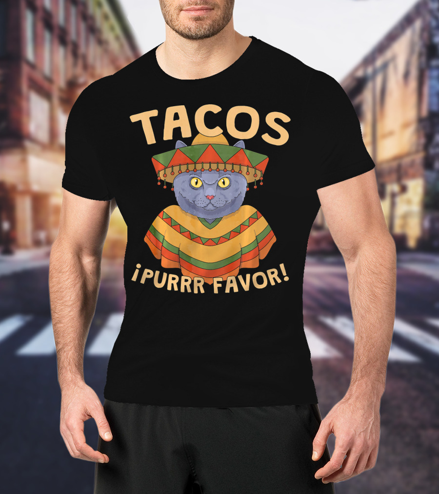 Tacos ¡Purrr Favor Cinco De Mayo British Shorthair Cat T-Shirt