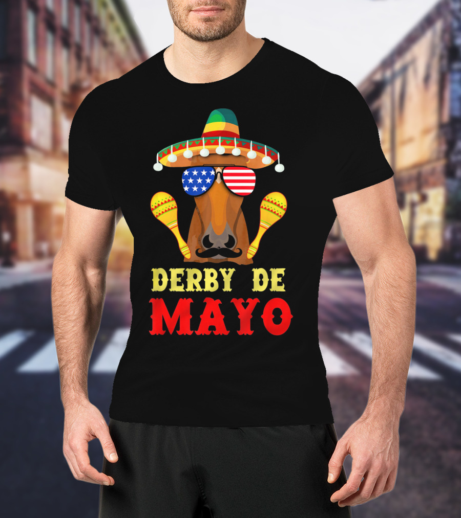 Derby De Mayo Cinco De Mayo Funny Men Horse Sombrero Maracas T-Shirt