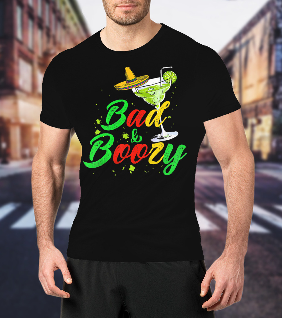 Cinco De Mayo Bad And Boozy Sombrero Margarita Lime Drink T-Shirt
