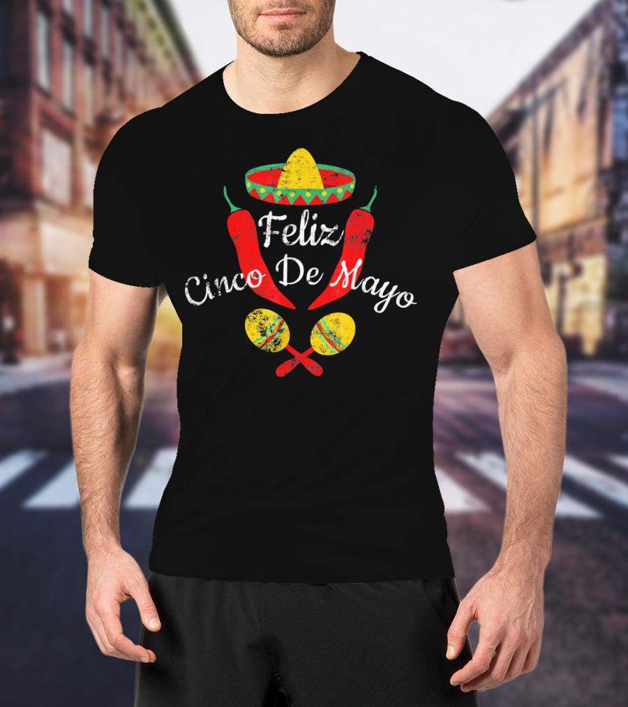 Feliz Cinco De Mayo Sombrero Maracas Peppers Fiesta T-Shirt