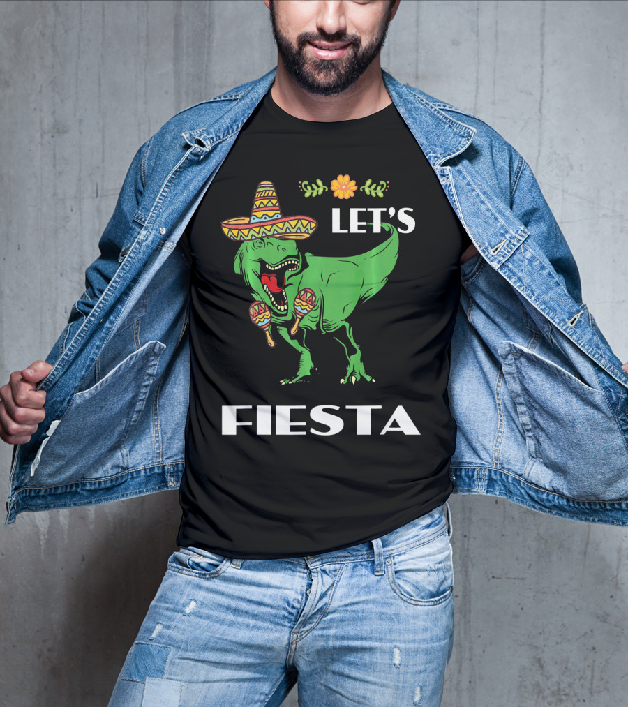 Cinco De Mayo Let's Fiesta Tyrannosaurus Sombrero And Maracas T-Shirt