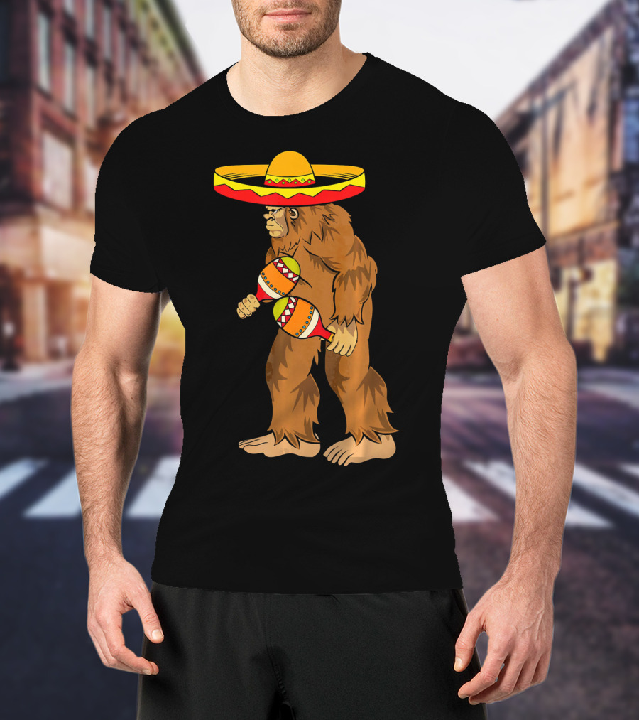 Bigfoot Sombrero Maracas Cinco De Mayo T-Shirt
