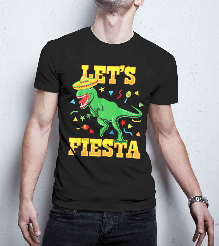 Tyrannosaurus Dinosaur Let's Fiesta Cinco De Mayo Sombrero Maracas T-Shirt