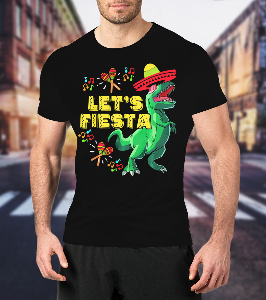 Let's Fiesta Cinco De Mayo Dino Sombrero Maracas Music Notes T-Shirt