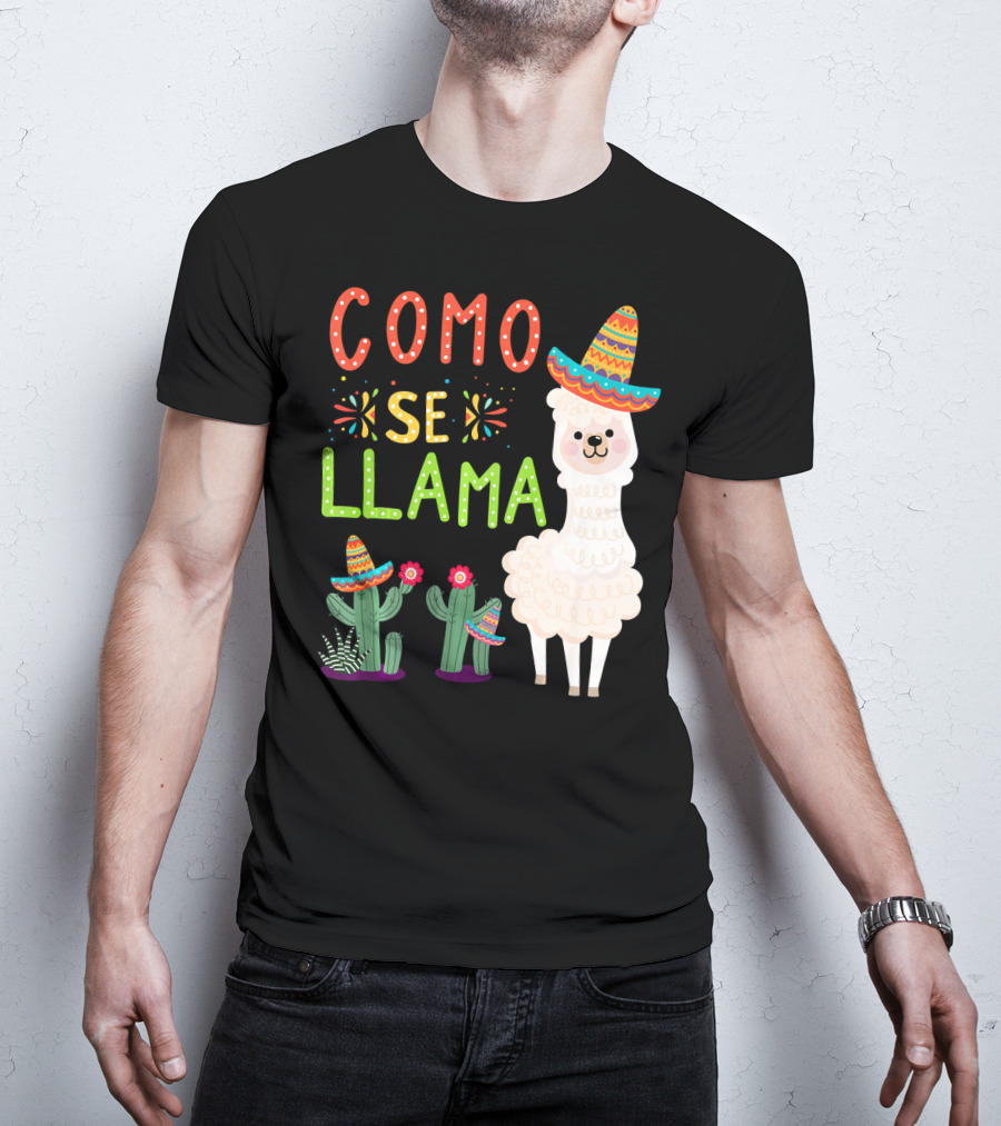 Como Se Llama Sombrero Llama And Cactus Fiesta Cinco De Mayo T-Shirt