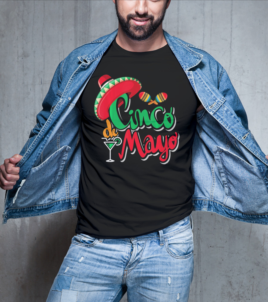 Cinco De Mayo Mexican Sombrero Maracas Drink May 5th Dr T-Shirt
