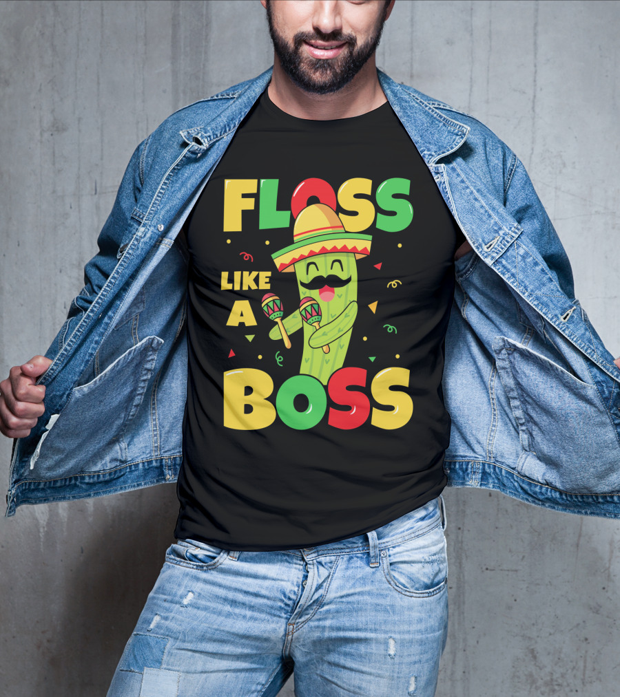 Floss Like A Boss Sombrero Maracas Fiesta Cinco De Mayo Celebrations T-Shirt