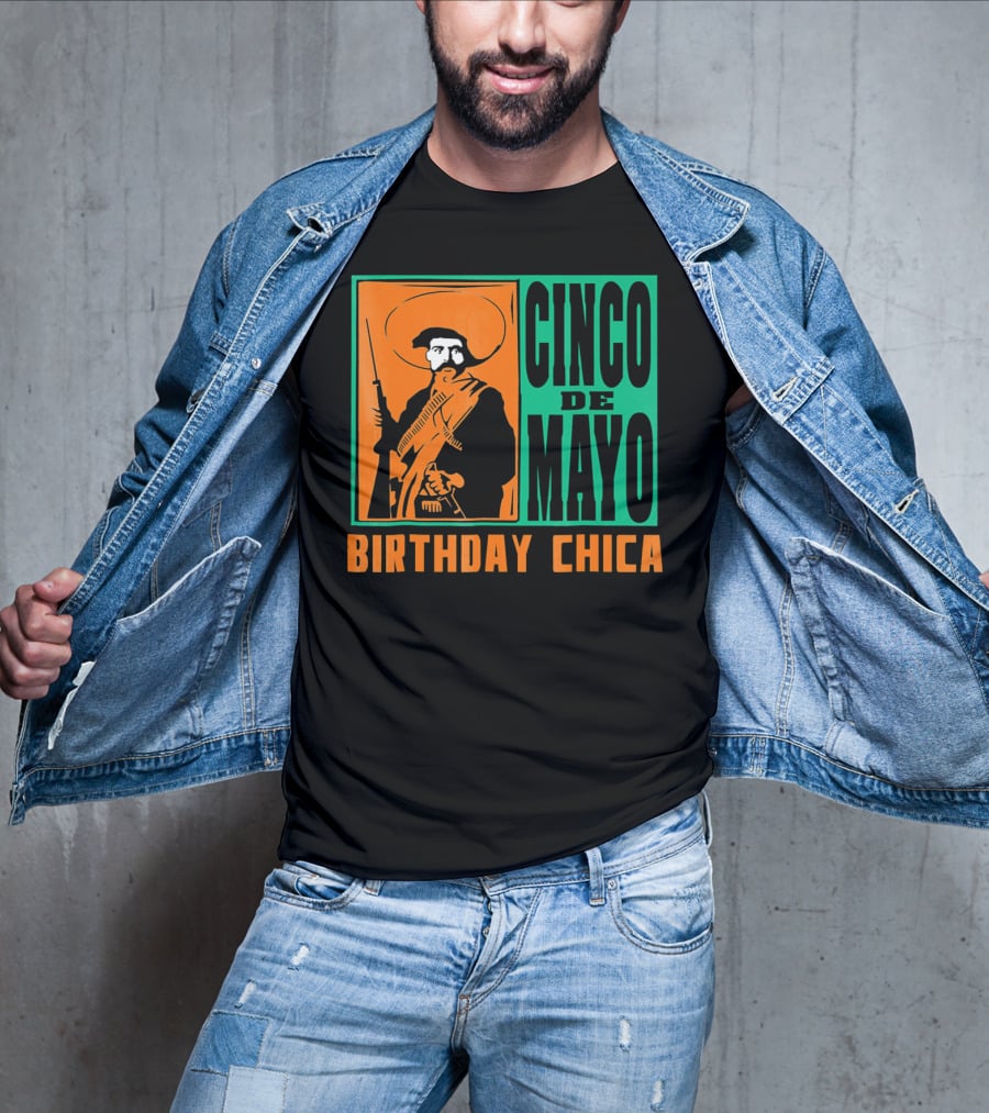 Cinco De Mayo Birthday Chica Mexican Revolutionary T-Shirt