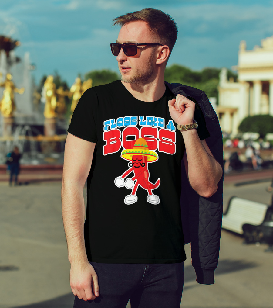 FLOSS LIKE A BOSS Chili Pepper Dance With Sombrero T-Shirt