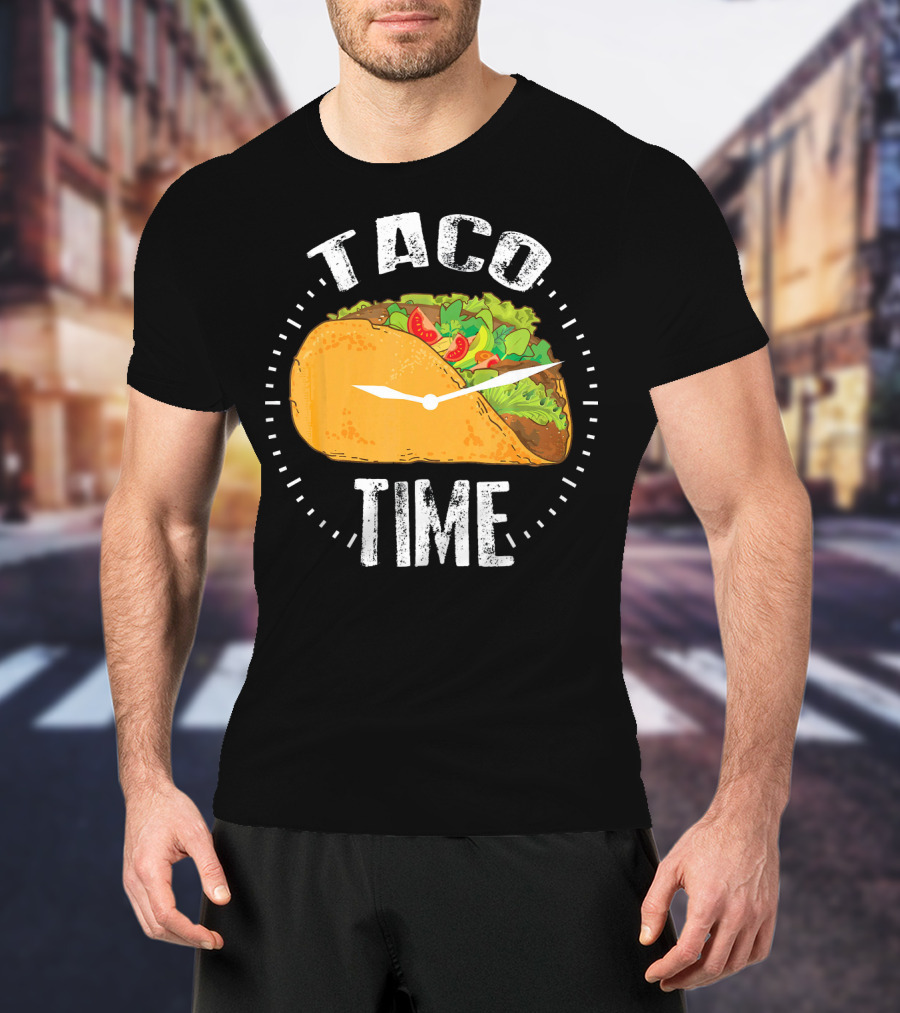Taco Time Clock Cinco De Mayo Mex Foods T-Shirt