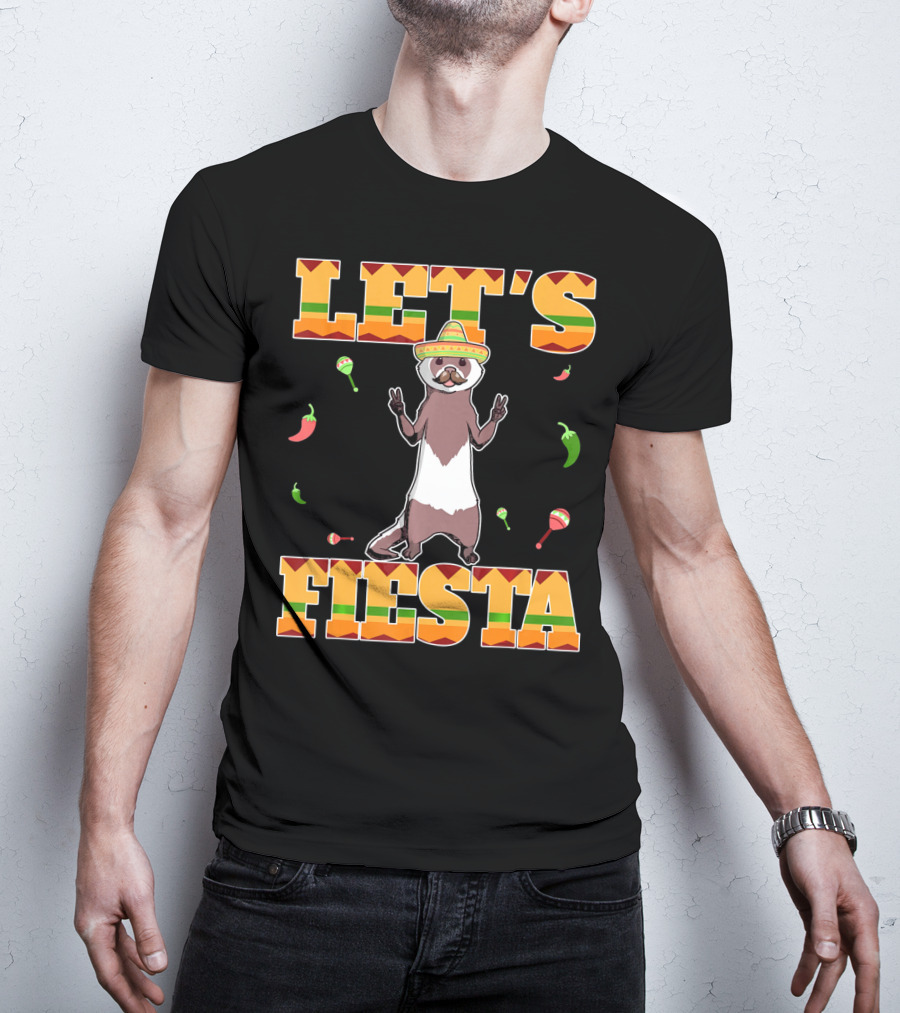 Let's Fiesta Ferret Sombrero Maracas Peppers Mexican T-Shirt