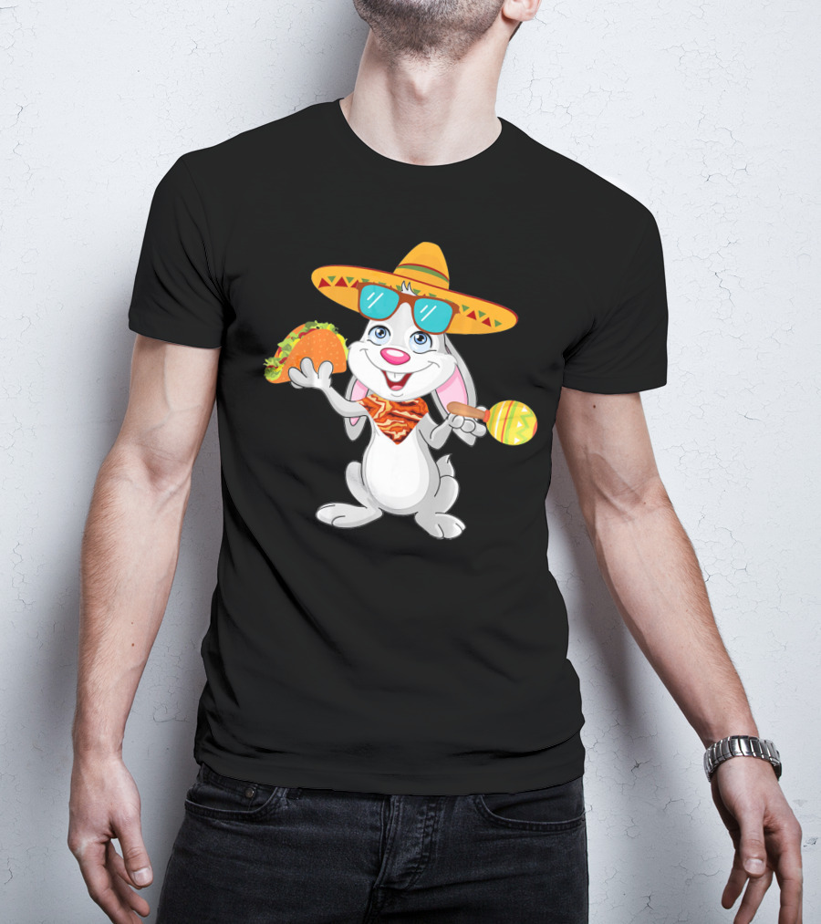 Easter Bunny With Taco And Sombrero For Cinco De Mayo T-Shirt