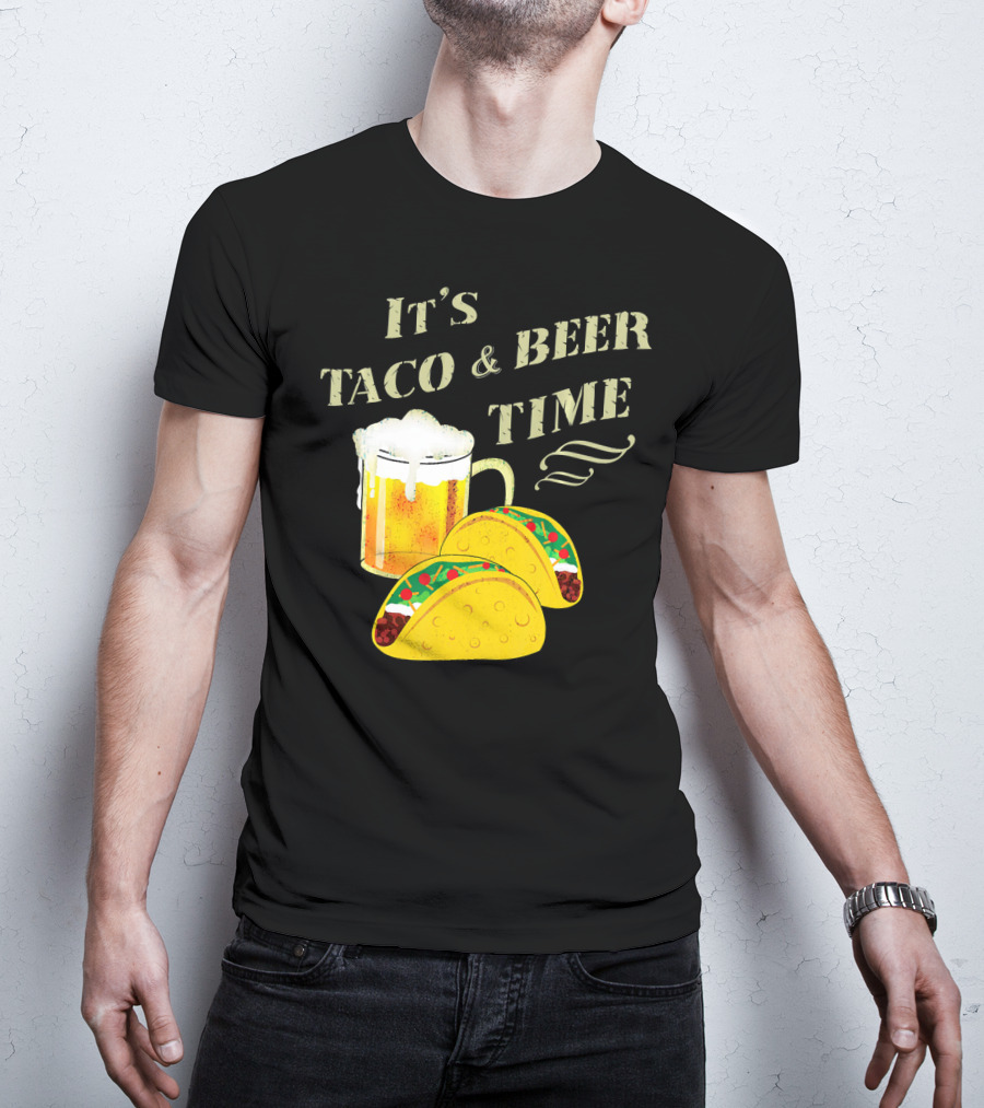 It's Taco And Beer Time With Tacos And Beer Mug T-Shirt