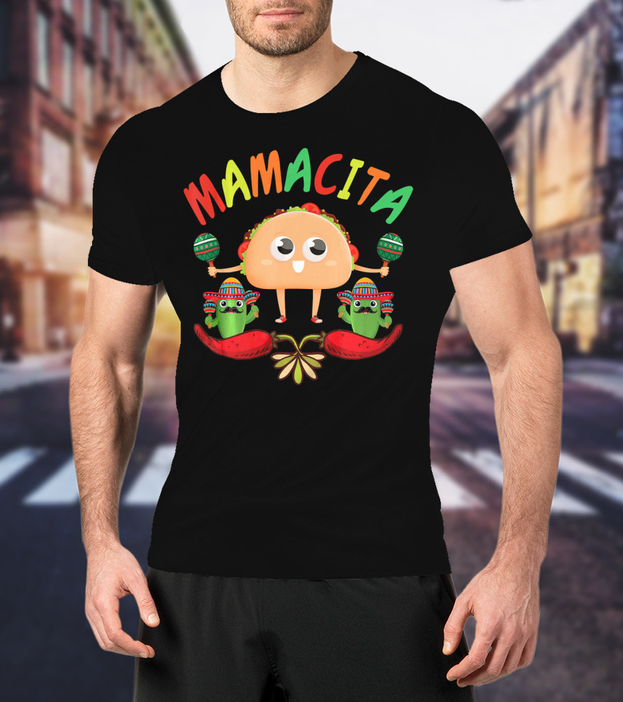 Mamacita Taco And Cactus Fiesta With Maracas And Sombrero T-Shirt