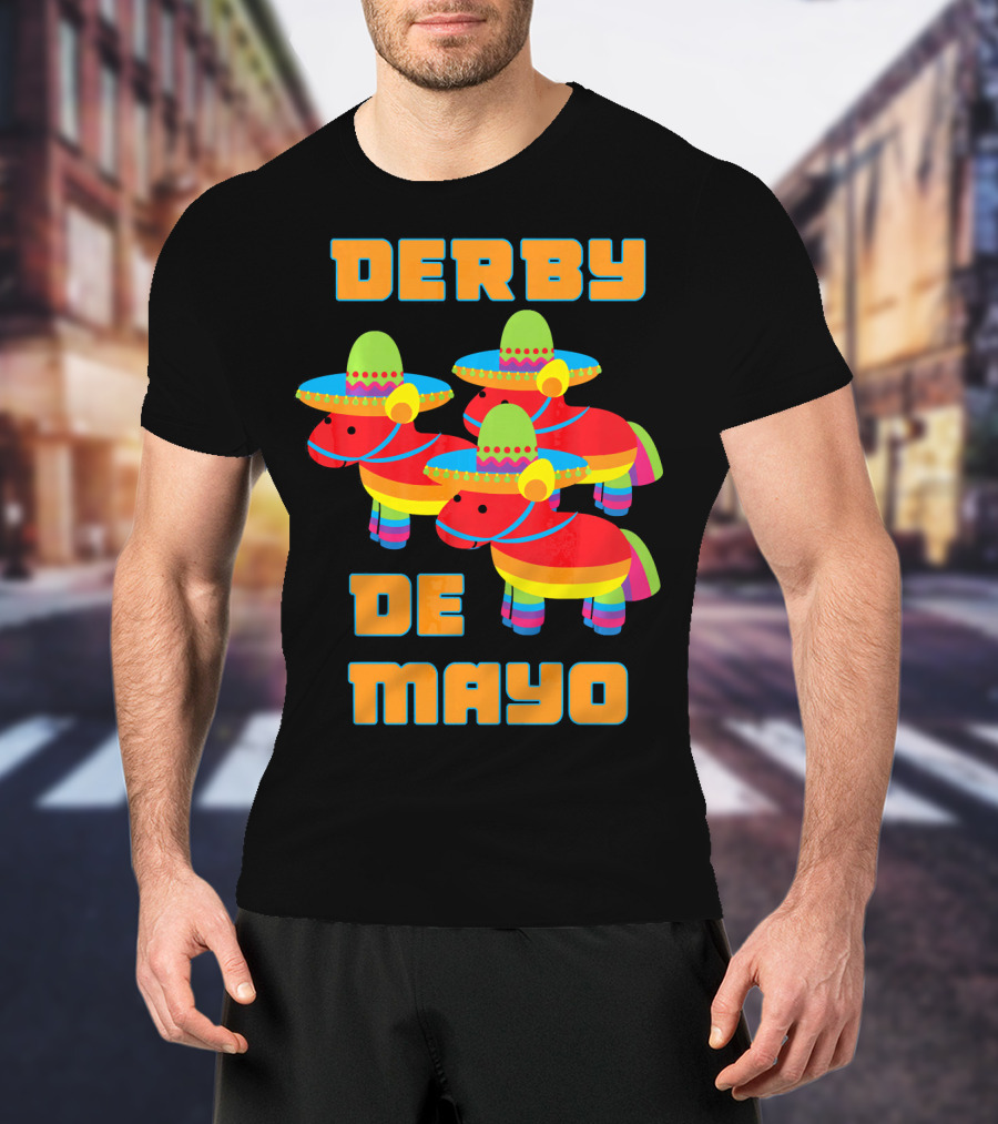 Derby De Mayo Sombrero Pinata Party T-Shirt