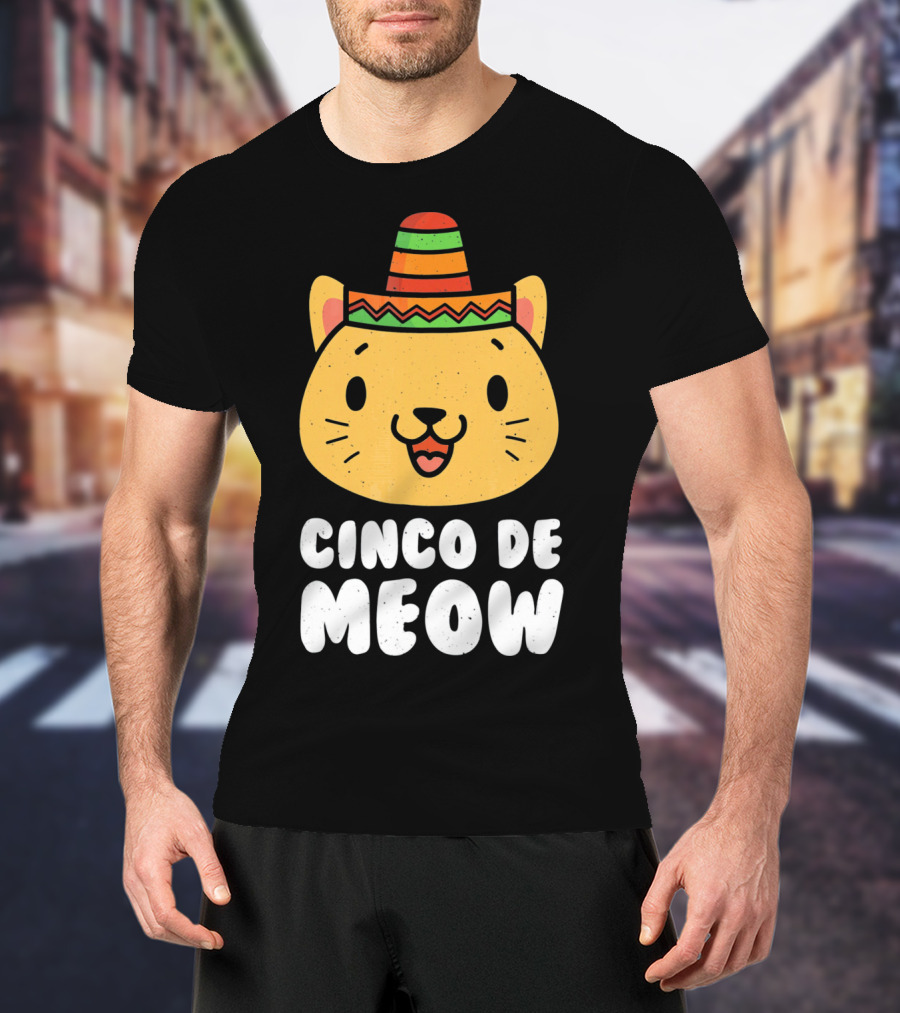 Cinco De Meow Funny Cat With Sombrero Cinco De Mayo T-Shirt