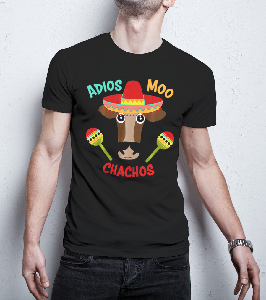 Adios Moo Chachos Funny Cow Cinco De Mayo T-Shirt