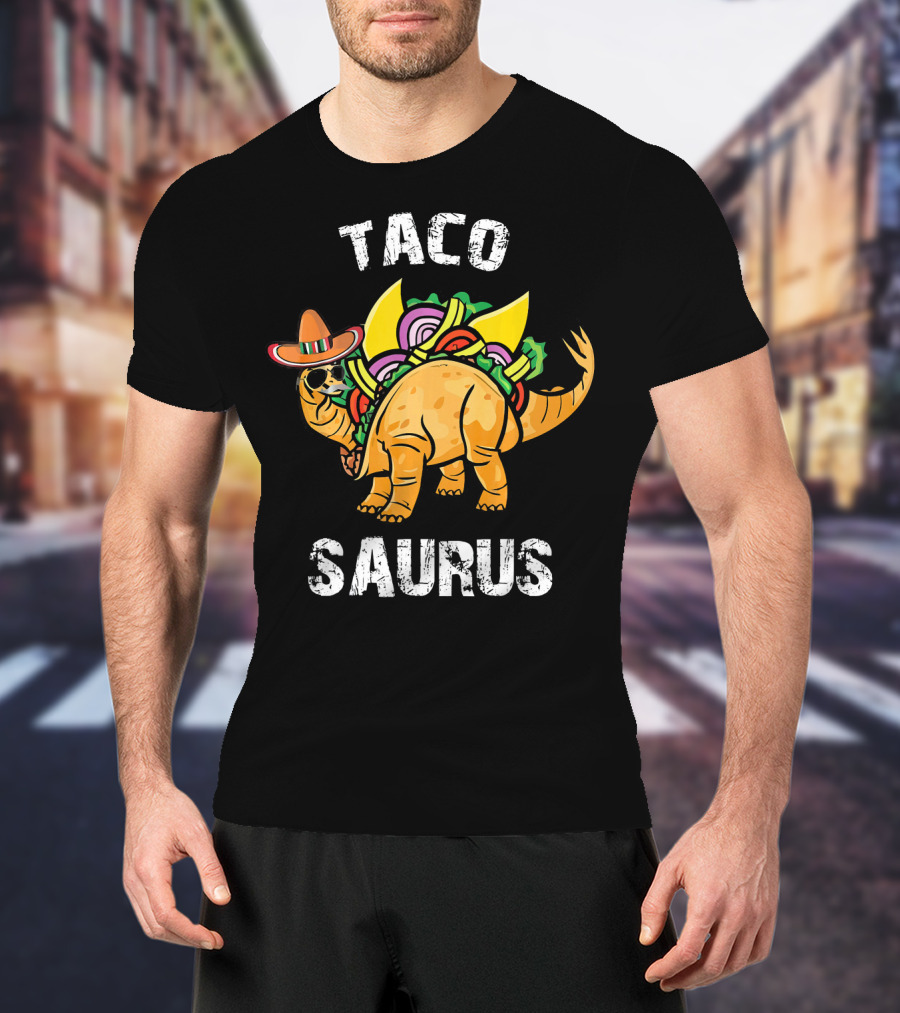 Tacosaurus Taco Dinosaur Funny Cinco De Mayo Fiesta T-Shirt