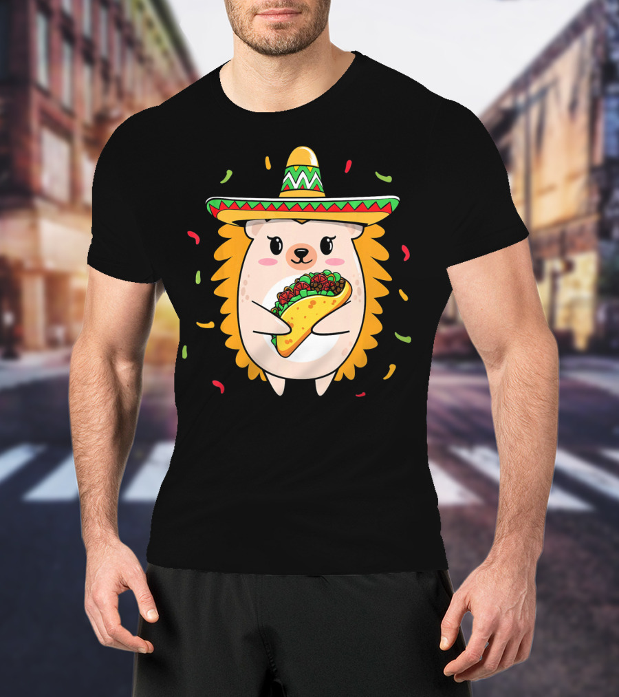 Hedgehog Sombrero Taco Cinco De Mayo Mom Hedgie T-Shirt