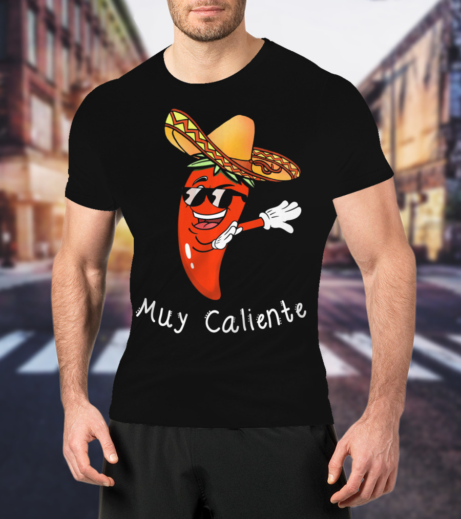 Muy Caliente Dabbing Jalapeno Cinco De Mayo T-Shirt