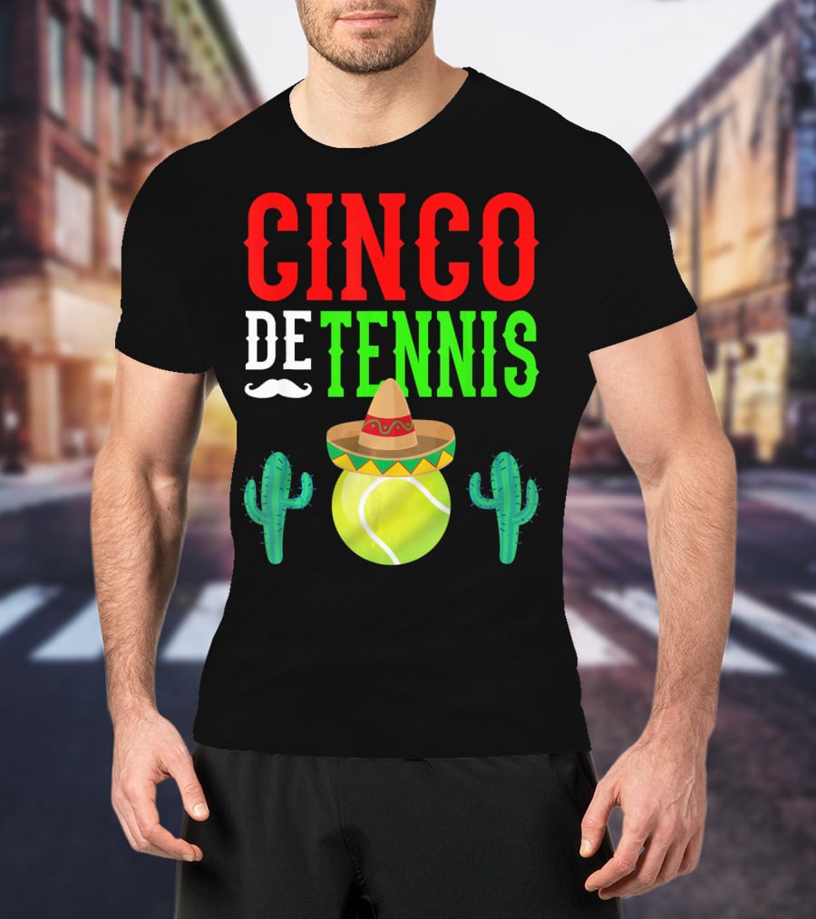 Cinco De Tennis Funny Mexico Sombrero Cactus T-Shirt