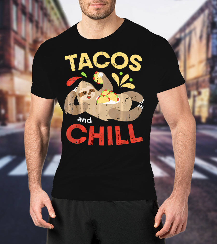 Tacos And Chill Sloth Funny Mexican Fiesta Vibes T-Shirt