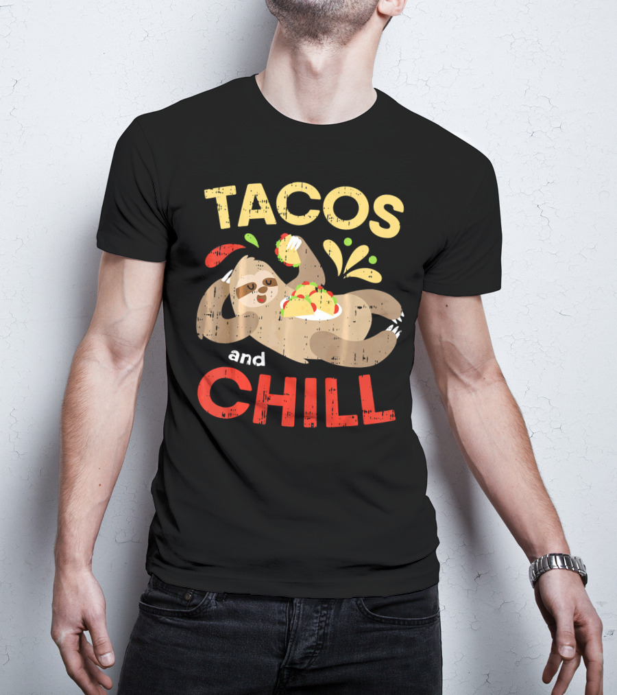 Tacos And Chill Sloth Funny Mexican Fiesta Vibes T-Shirt