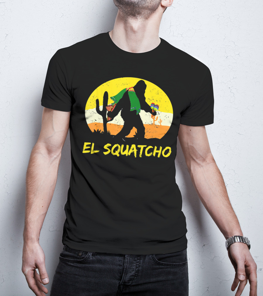 El Squatcho Bigfoot Cinco De Mayo Cactus Desert Scene T-Shirt