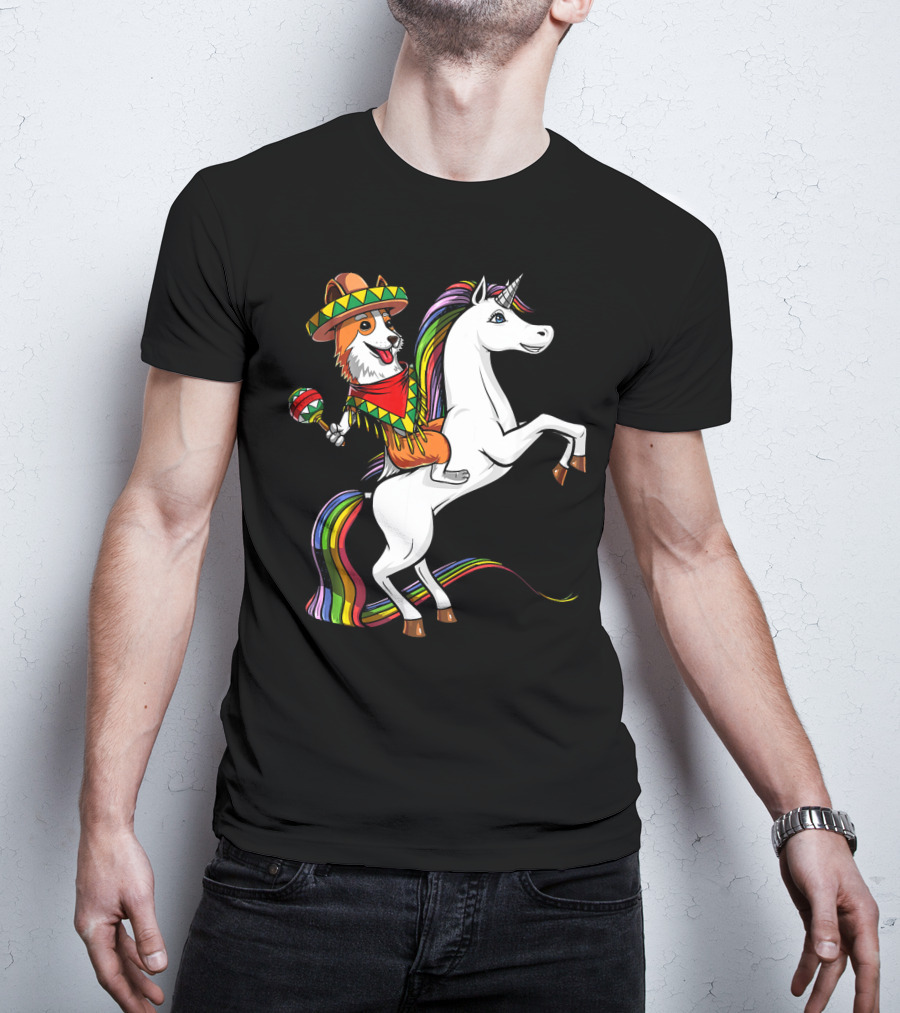 Corgi Riding Unicorn In Sombrero With Maracas Cinco De Mayo Mexic Fiesta T-Shirt