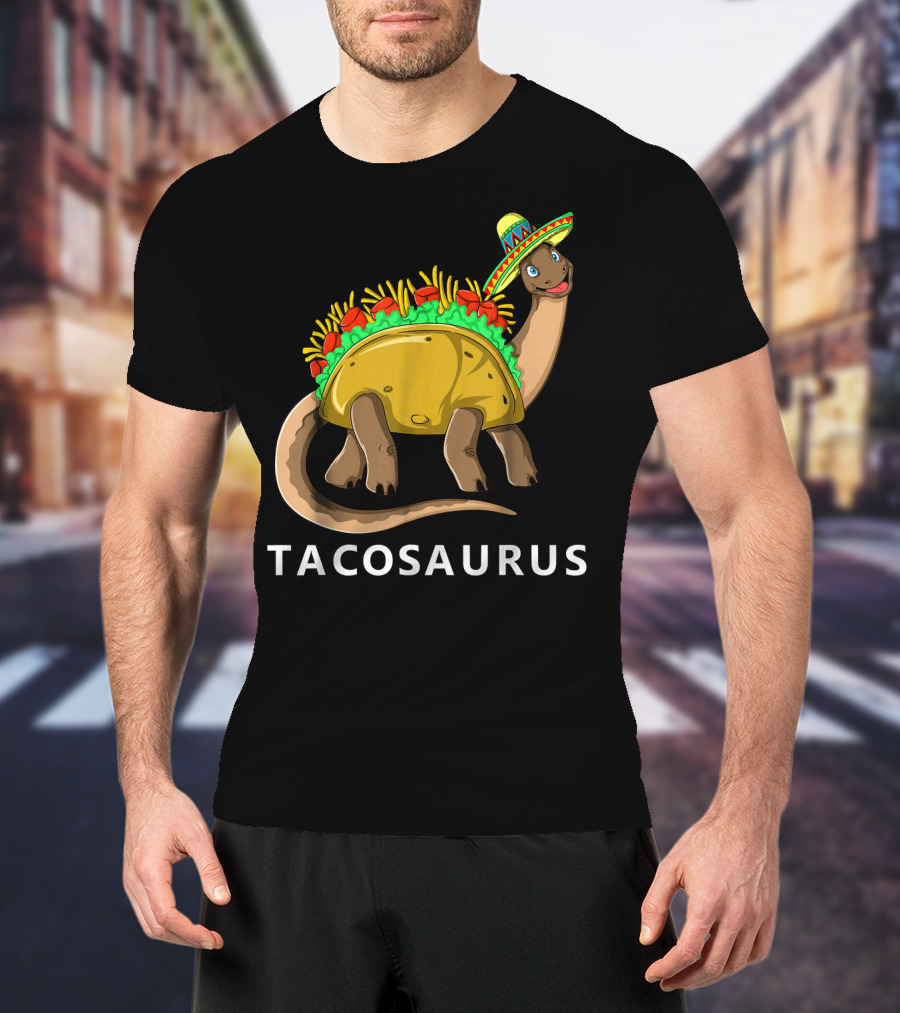 Tacosaurus Cool Dino Taco Sombrero Fiesta Cinco T-Shirt