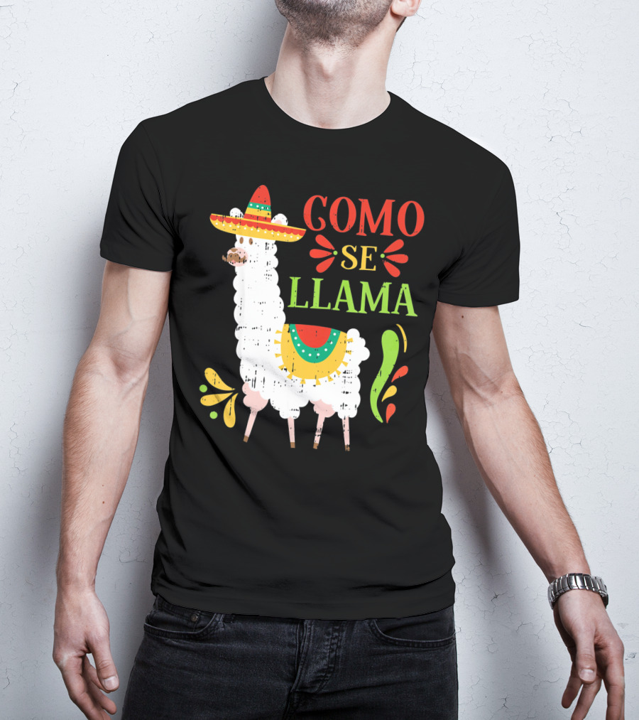 Como Se Llama Funny Cinco De Mayo Llama With Sombrero T-Shirt