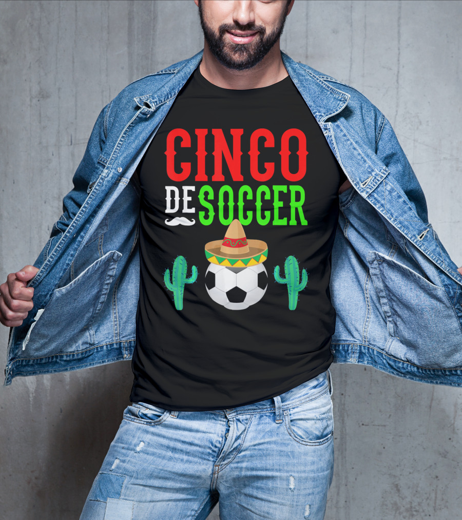 Cinco De Soccer Funny Mexico Sombrero Cactus T-Shirt