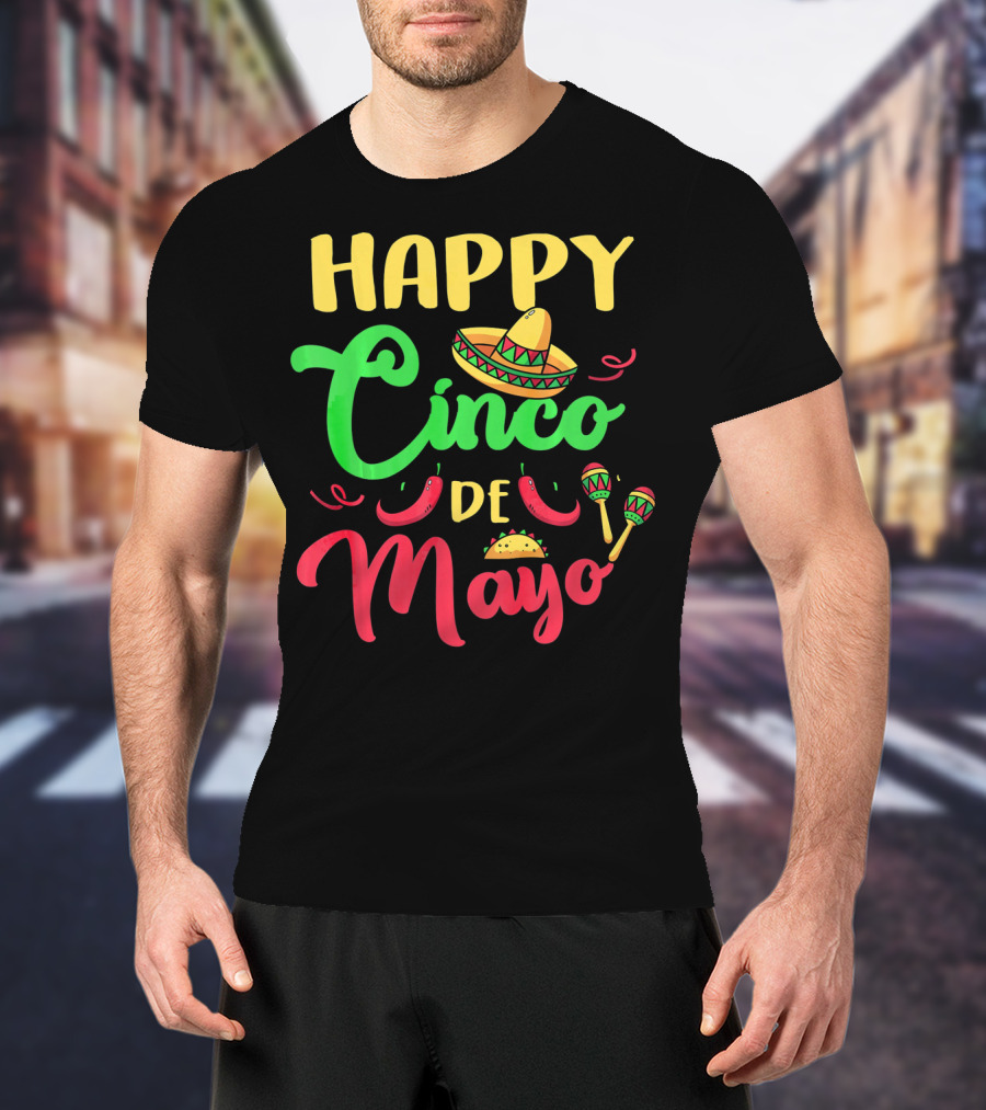 Happy Cinco De Mayo Sombrero Taco Maracas Peppers T-Shirt
