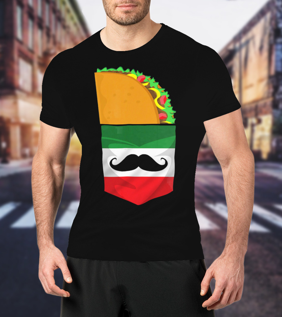 Mexican Flag Taco Cinco De Mayo Mustache T-Shirt