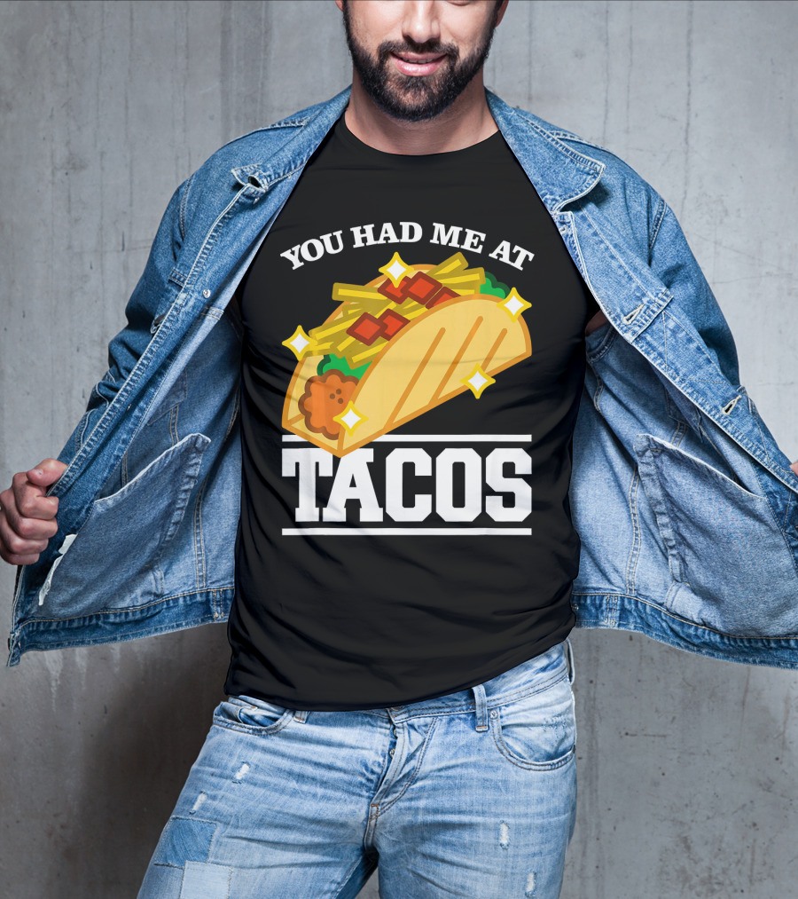 You Had Me At Tacos With Stars Cinco De Mayo T-Shirt