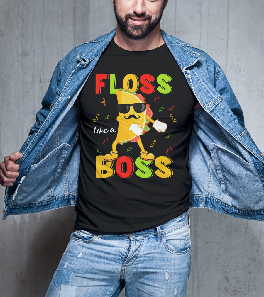 Floss Like A Boss Taco Cinco De Mayo Dance Party T-Shirt