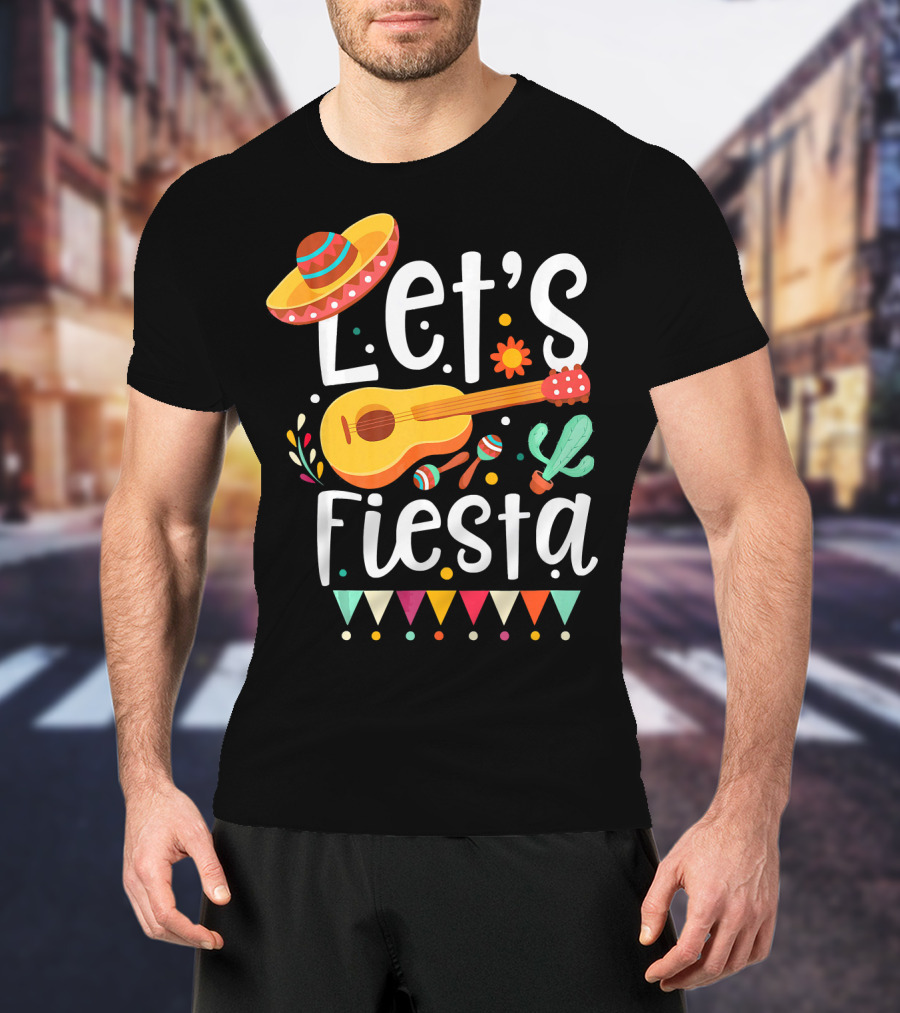 Let's Fiesta Cinco De Mayo Mexican Guitar T-Shirt