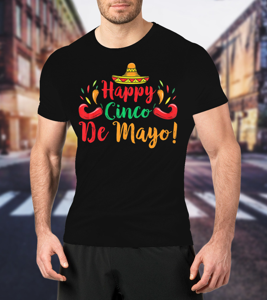 Happy Cinco De Mayo Sombrero And Peppers T-Shirt