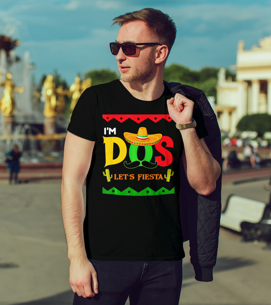 I'm Dos Let's Fiesta Sombrero Cactus Cinco De Mayo T-Shirt