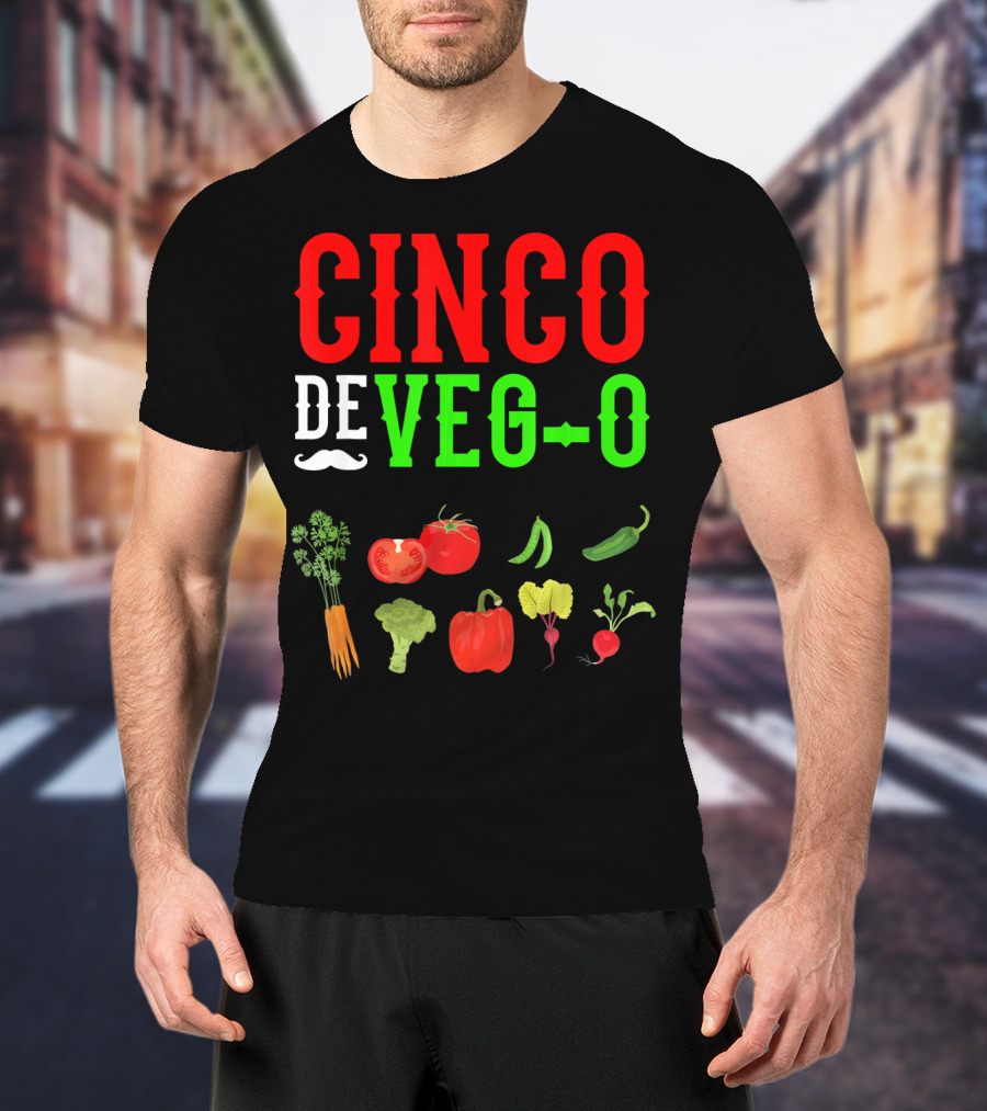 Cinco De Veg-O Vegetarian Vegetables Carrot Broccoli Tomato Pepper Radish T-Shirt