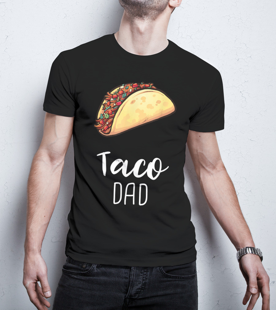 Taco Dad Cinco De Mayo Mexican Food T-Shirt