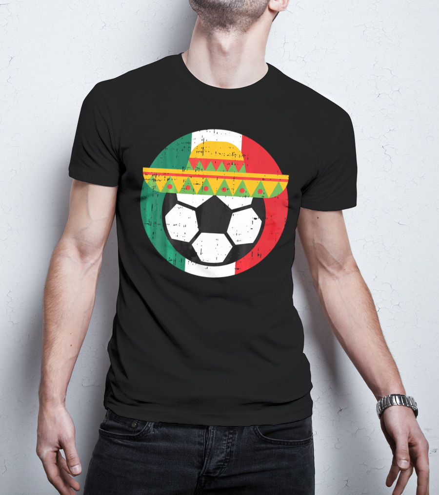 Mexico Soccer Ball Funny Mexican Cinco Sombrero Flag T-Shirt