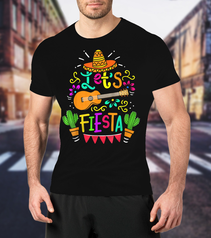 Cinco De Mayo Mexican Guitar Let's Fiesta T-Shirt
