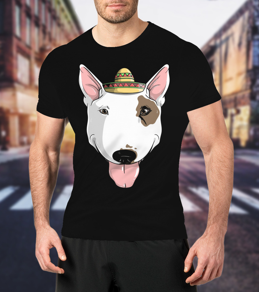Bull Terrier Dog Sombrero Fiesta Cinco De Mayo T-Shirt