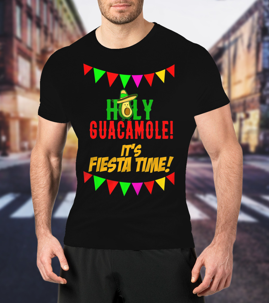 Holy Guacamole It's Fiesta Time Cinco Banners Avocado Sombrero T-Shirt