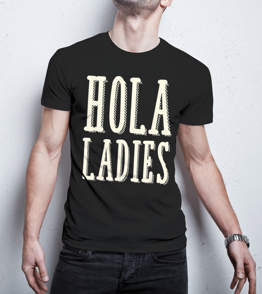 Hola Ladies Mexican Cinco T-Shirt
