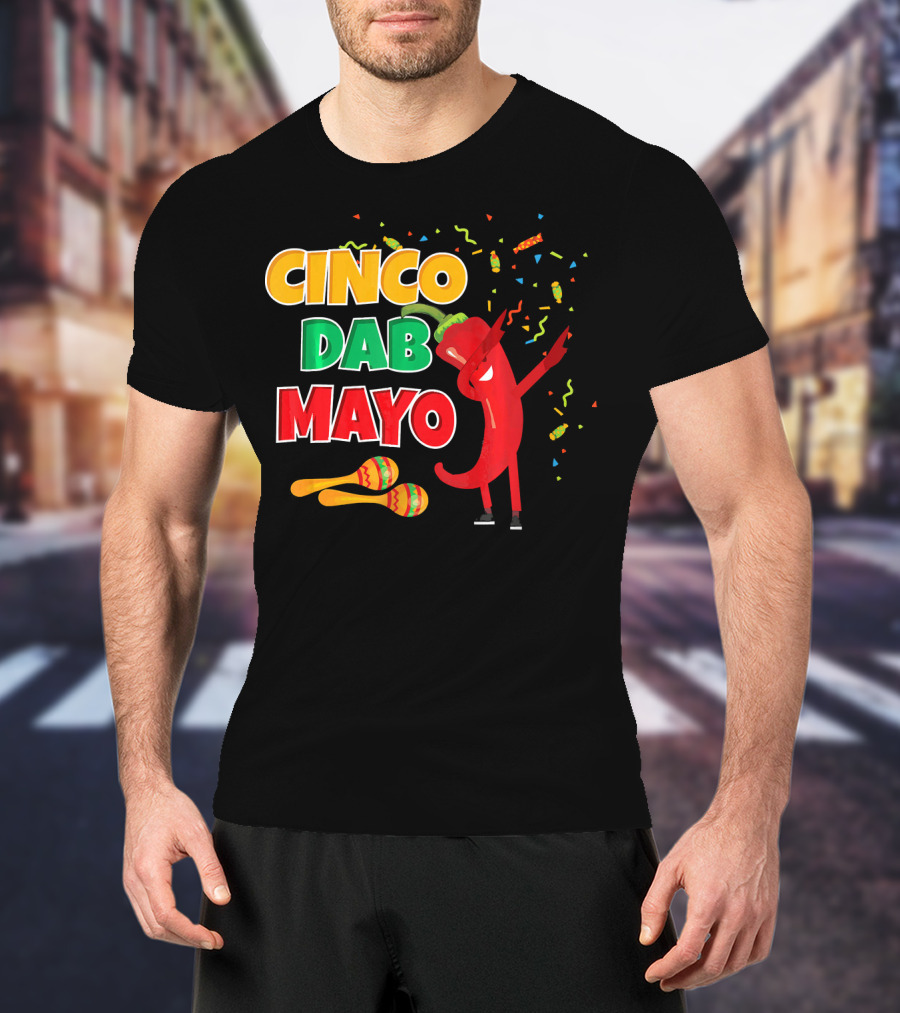 Cinco Dab Mayo Pepper Celebration Maracas Fiesta T-Shirt