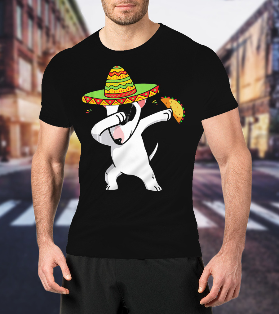 English Bull Terrier Dabbing With Sombrero And Taco T-Shirt
