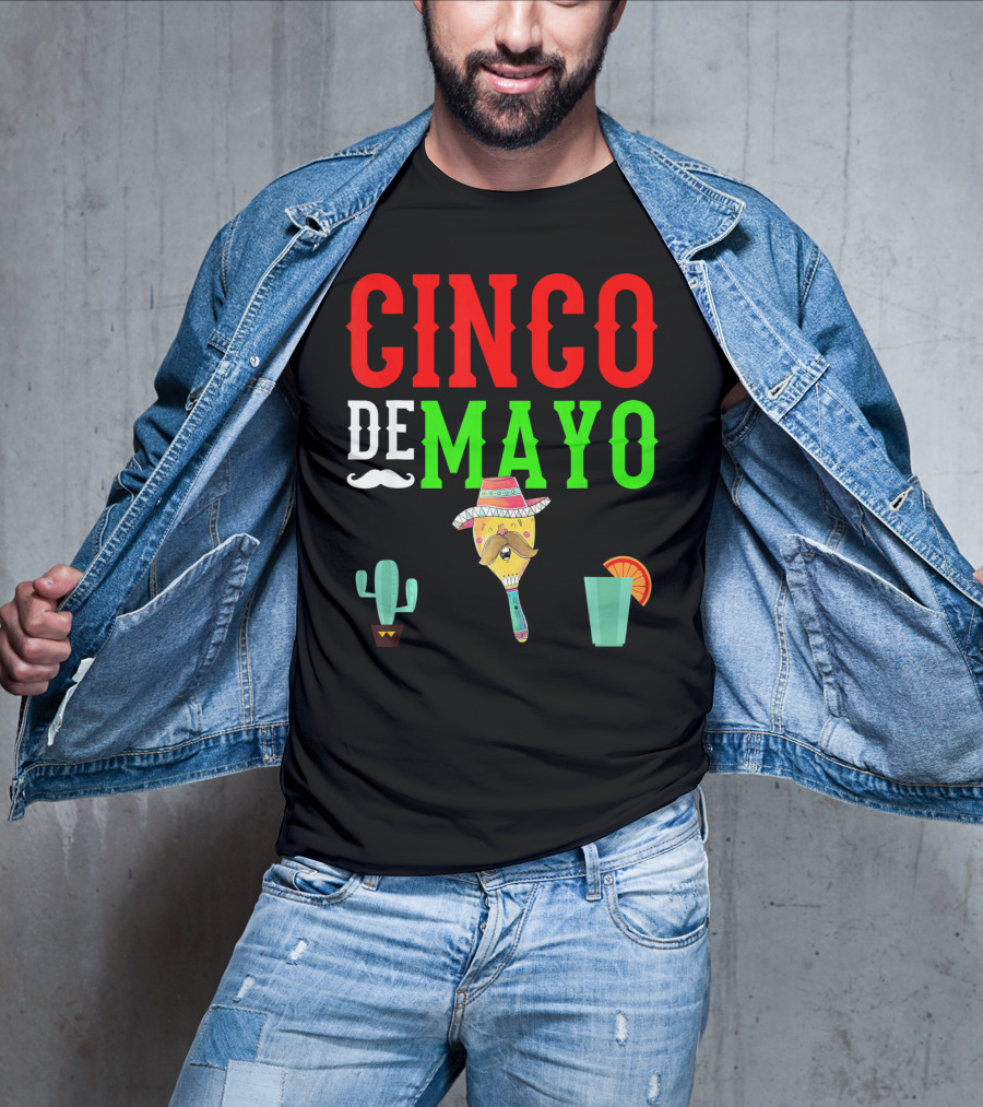 Cinco De Mayo Funny Maraca Man With Cactus And Drink T-Shirt