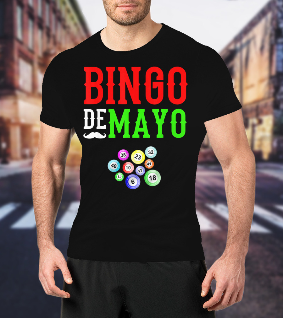 Bingo De Mayo Funny Mexico Bingo Balls T-Shirt